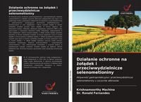 Produktbild: Dzia&iquest;anie ochronne na &iquest;o&iquest;&iquest;dek i przeciwwydzielnicze selenometioniny
