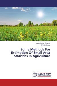 Produktbild: Some Methods For Estimation Of Small Area Statistics In Agriculture