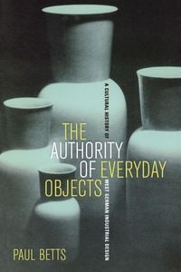 Produktbild: The Authority of Everyday Objects
