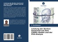 Produktbild: Leistung der Banken basierend auf dem CAMEL-Modell und der EVA-Analyse