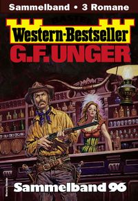 Produktbild: G. F. Unger Western-Bestseller Sammelband 96