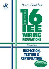Produktbild: 16th Edition Iee Wiring Regulations: Inspection, Testing & Certification