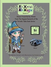 Produktbild: No Metal No Magic - Element 14 - Silicon Presented By Silonar