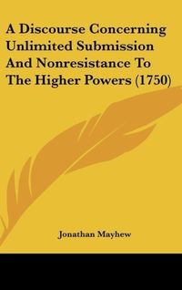 Produktbild: Mayhew, J: Discourse Concerning Unlimited Submission And Non