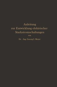 Produktbild: Anleitung zur Entwicklung elektrischer Starkstromschaltungen