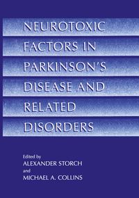 Produktbild: Neurotoxic Factors in Parkinson&rsquo;s Disease and Related Disorders