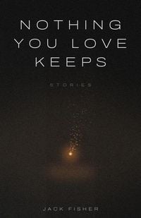 Produktbild: Nothing You Love Keeps