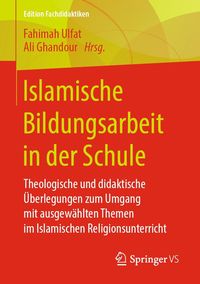 Produktbild: Islamische Bildungsarbeit in der Schule