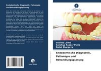 Produktbild: Endodontische Diagnostik, Pathologie und Behandlungsplanung
