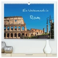 Produktbild: Ein Wochenende in Rom (hochwertiger Premium Wandkalender 2027 DIN A2 quer), Kunstdruck in Hochglanz