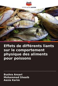 Produktbild: Effets de diff&eacute;rents liants sur le comportement physique des aliments pour poissons