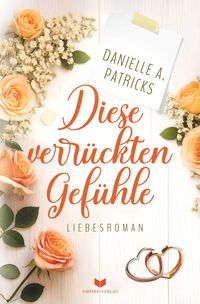 Produktbild: Diese verr&uuml;ckten Gef&uuml;hle