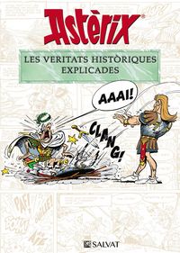 Produktbild: Ast&egrave;rix. Les veritats hist&ograve;riques explicades