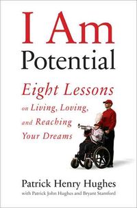 Produktbild: I Am Potential: Eight Lessons on Living, Loving, and Reaching Your Dreams
