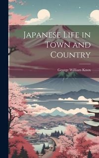 Produktbild: Japanese Life in Town and Country