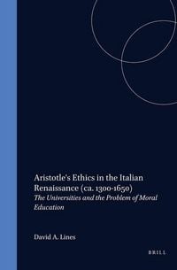Produktbild: Aristotle's Ethics in the Italian Renaissance (Ca. 1300-1650)