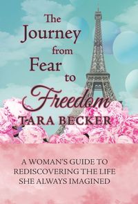 Produktbild: The Journey from Fear to Freedom