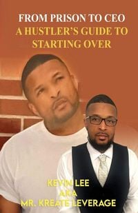 Produktbild: From Prison To Ceo a Hustler's Guide To Starting Over