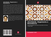 Produktbild: Identidade, Hegemonia e Resist&ecirc;ncia