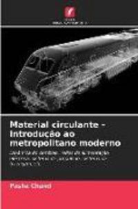 Produktbild: Material circulante - Introdu&ccedil;&atilde;o ao metropolitano moderno