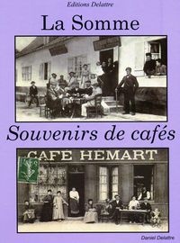 Produktbild: La Somme ; Souvenirs de Cafes