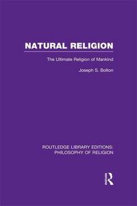 Produktbild: Bolton, J: Natural Religion