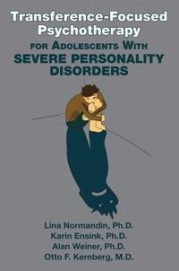 Produktbild: Transference-Focused Psychotherapy for Adolescents With Severe Personality Disorders