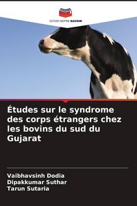 Produktbild: &Eacute;tudes sur le syndrome des corps &eacute;trangers chez les bovins du sud du Gujarat