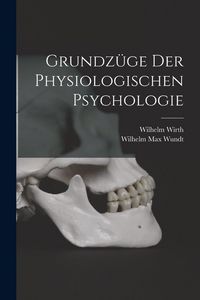 Produktbild: Grundz&uuml;ge der Physiologischen Psychologie