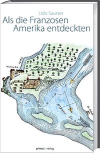 Produktbild: Als die Franzosen Amerika entdeckten