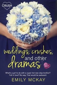 Produktbild: Weddings, Crushes, and Other Dramas