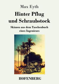 Produktbild: Hinter Pflug und Schraubstock