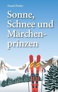 Produktbild: Sonne, Schnee und M&auml;rchenprinzen
