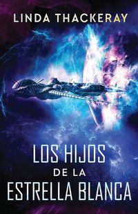 Produktbild: Los Hijos de la Estrella Blanca