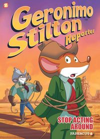 Produktbild: Geronimo Stilton Reporter: Stop Acting Around