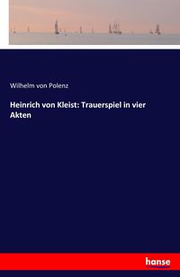 Produktbild: Heinrich von Kleist: Trauerspiel in vier Akten