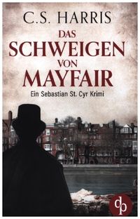Bild vom Artikel Das Schweigen von Mayfair vom Autor C. S. Harris