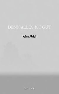 Produktbild: Denn Alles ist Gut