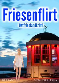 Bild vom Artikel Friesenflirt. Ostfrieslandkrimi vom Autor Sina Jorritsma