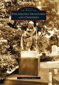 Produktbild: Philadelphia Graveyards and Cemeteries