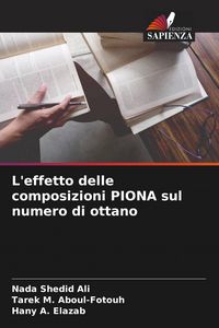 Produktbild: L'effetto delle composizioni PIONA sul numero di ottano