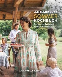 Bild vom Artikel Annabelles Sommer Kochbuch vom Autor Annabelle Knaur