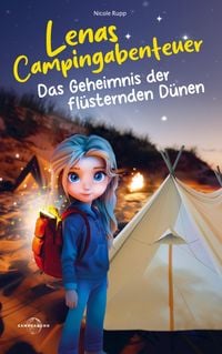 Produktbild: Lenas Campingabenteuer - Das Geheimnis der fl&uuml;sternden D&uuml;nen