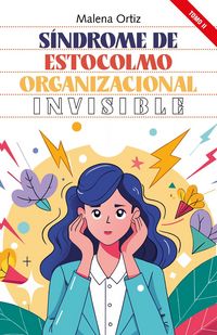Produktbild: S&iacute;ndrome de Estocolmo Organizacional: Invisible