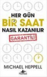 Produktbild: Her G&uuml;n 1 Saat Nasil Kazanilir