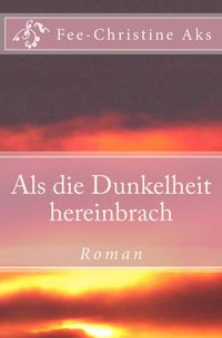 Produktbild: Als die Dunkelheit hereinbrach