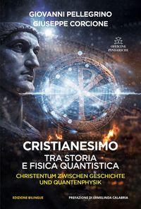 Produktbild: Cristianesimo. Tra storia e fisica quantistica. Ediz. italiana e tedesca