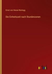 Produktbild: Die Einheitszeit nach Stundenzonen