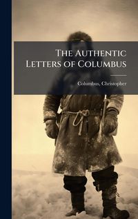 Produktbild: The Authentic Letters of Columbus