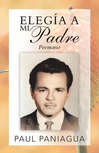 Produktbild: Eleg&iacute;a a mi padre